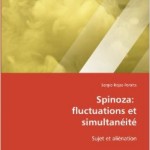Spinoza: fluctuations et simultanéité. Sujet et aliénation